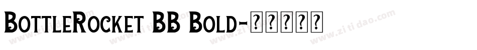 BottleRocket BB Bold字体转换